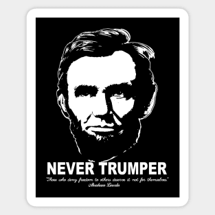 Never Trumper Never Trump 2024 Lincoln Freedom Sticker